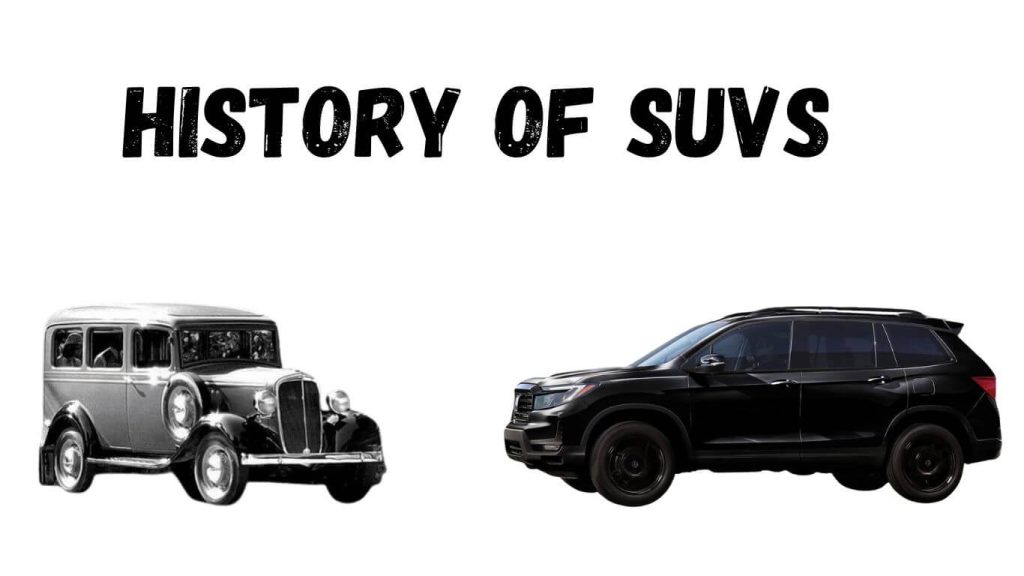 History of SUVs