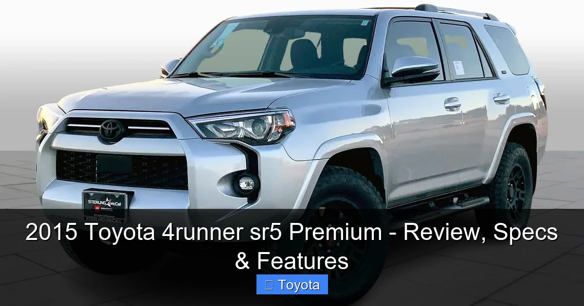 Featured image for 2015 Toyota 4runner sr5 Premium - Review, Specs & Features