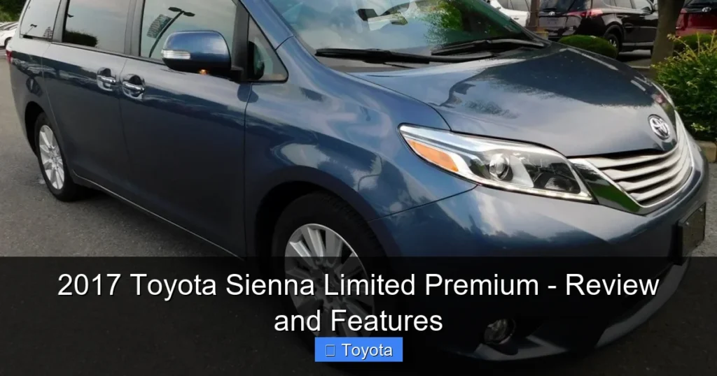 Featured image for 2017 Toyota Sienna Limited Premium - Review and Features