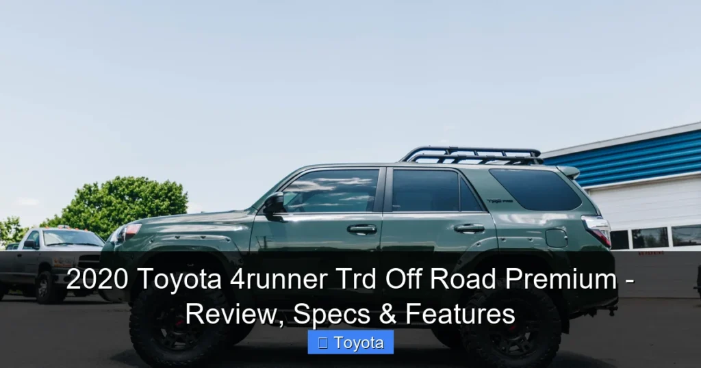 Featured image for 2020 Toyota 4runner Trd Off Road Premium - Review, Specs & Features