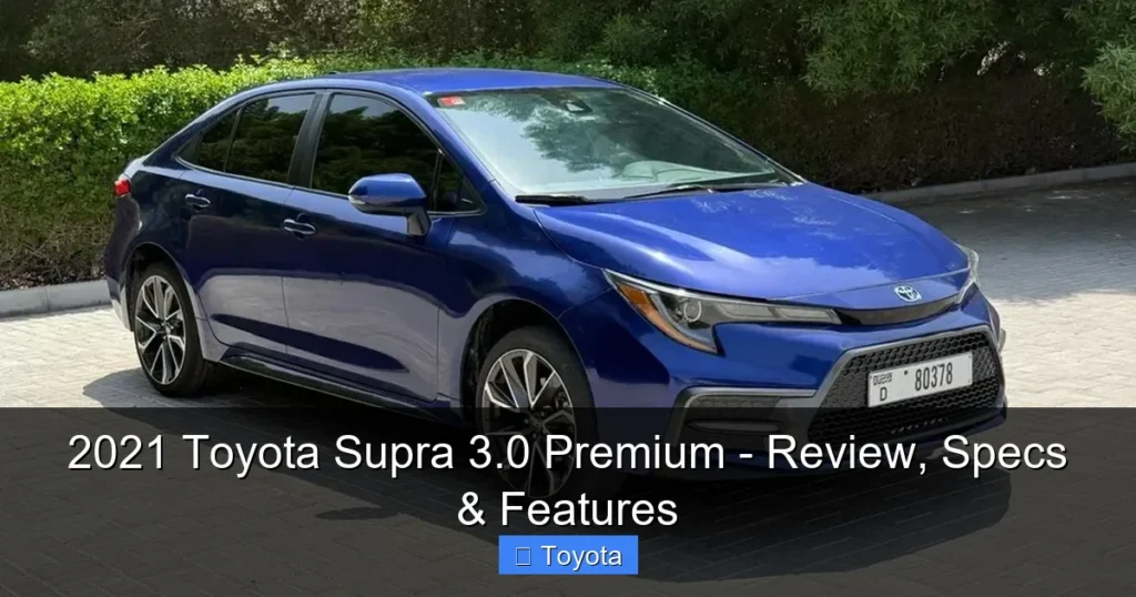 Featured image for 2021 Toyota Supra 3.0 Premium - Review, Specs & Features