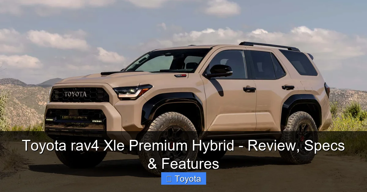 Toyota rav4 Xle Premium Hybrid - Review, Specs & Features - content1 visual guide