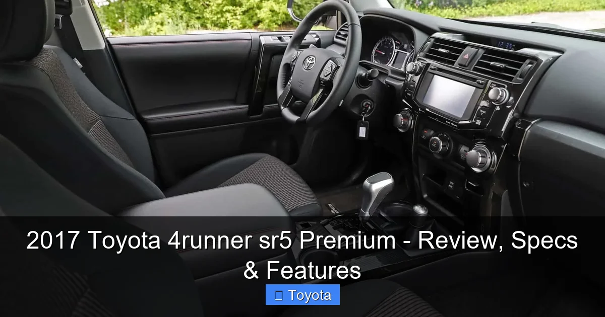 2017 Toyota 4runner sr5 Premium - Review, Specs & Features - content1 visual guide