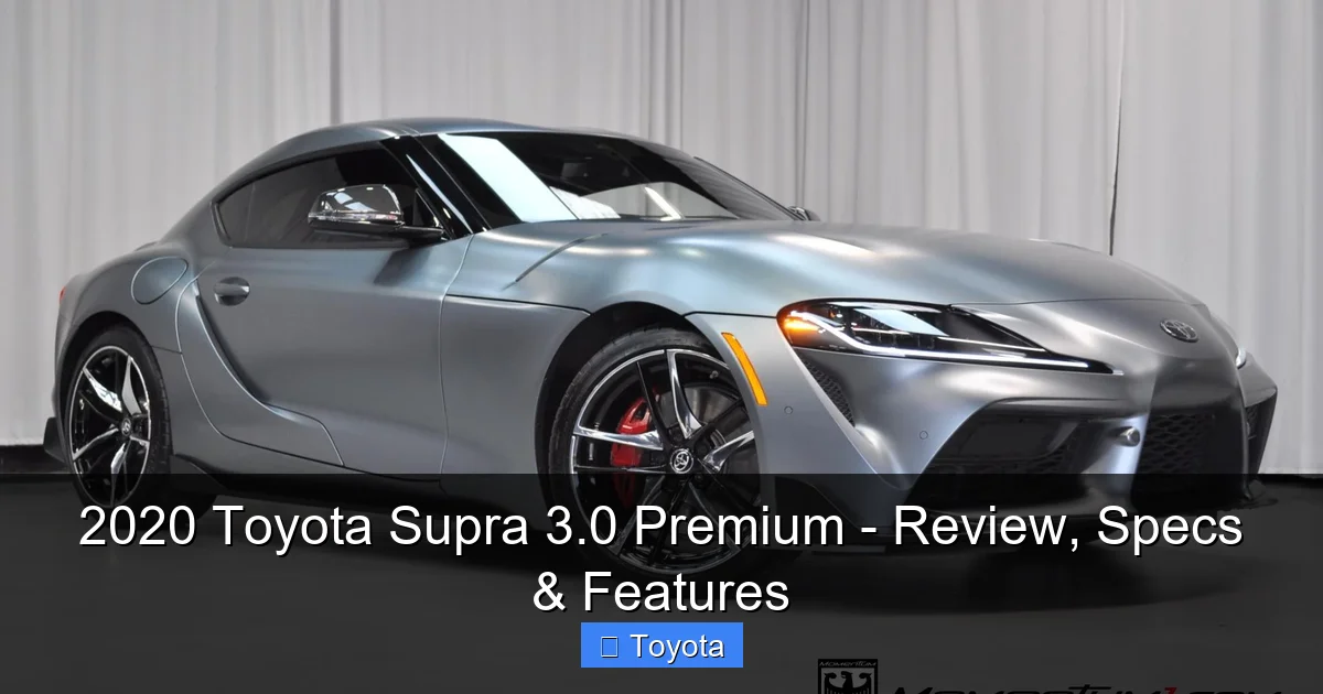 2020 Toyota Supra 3.0 Premium - Review, Specs & Features - content1 visual guide