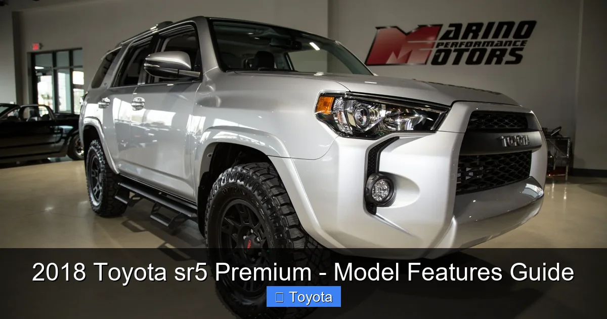 2018 Toyota sr5 Premium - Model Features Guide - content1 visual guide