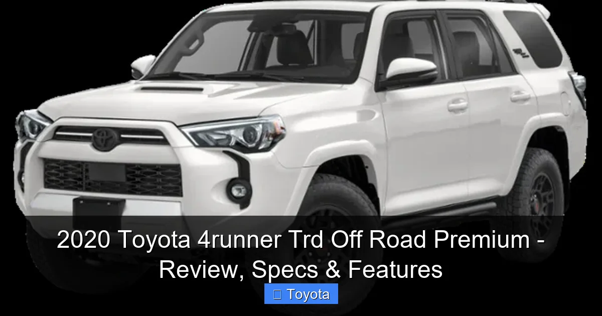 2020 Toyota 4runner Trd Off Road Premium - Review, Specs & Features - content2 visual guide