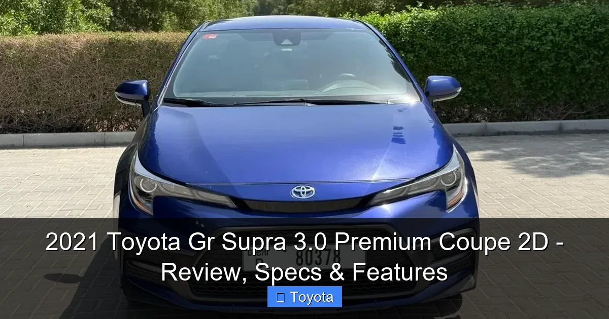 2021 Toyota Gr Supra 3.0 Premium Coupe 2D - Review, Specs & Features - content2 visual guide
