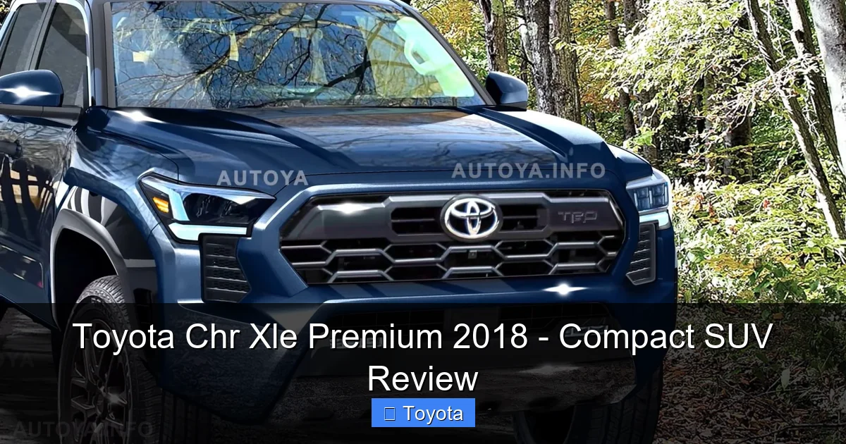 Toyota Chr Xle Premium 2018 - Compact SUV Review - content2 visual guide