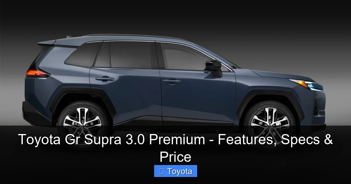 Toyota Gr Supra 3.0 Premium - Features, Specs & Price - content2 visual guide