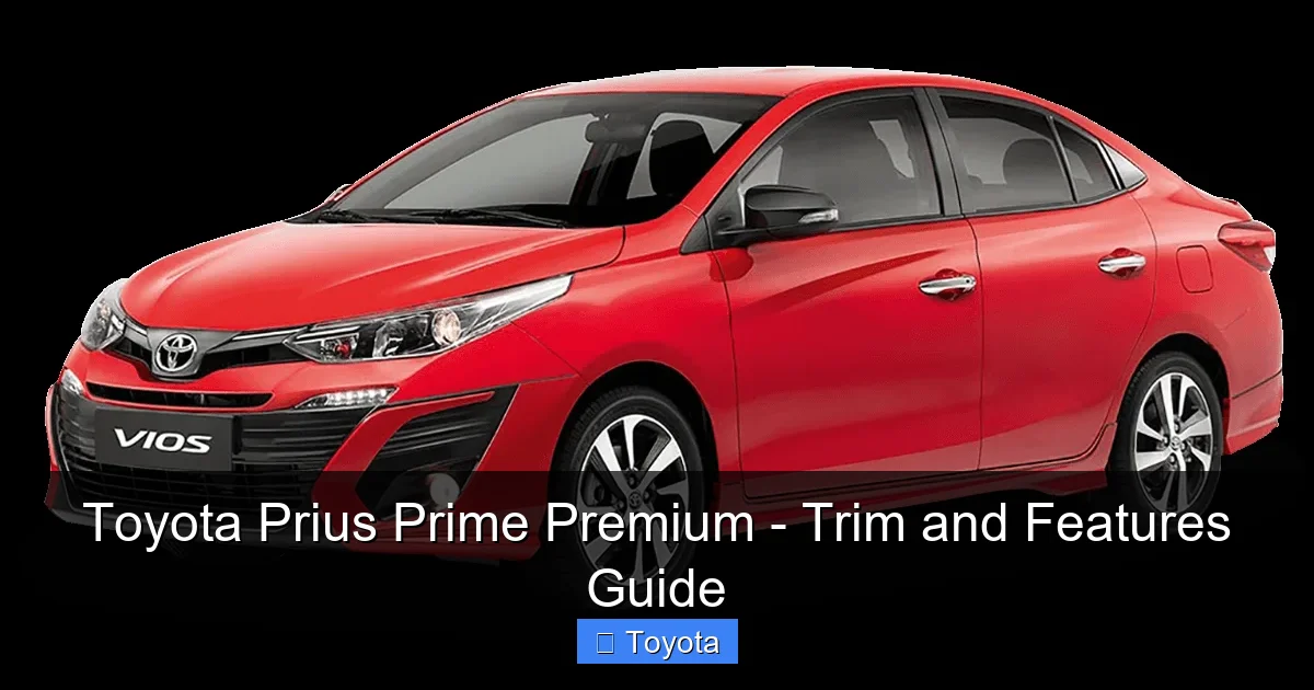 Toyota Prius Prime Premium - Trim and Features Guide - content2 visual guide