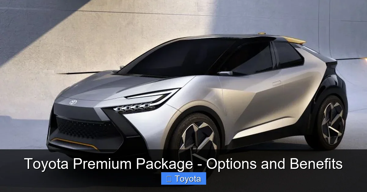Toyota Premium Package - Options and Benefits - content1 visual guide