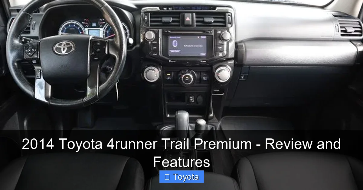 2014 Toyota 4runner Trail Premium - Review and Features - content1 visual guide