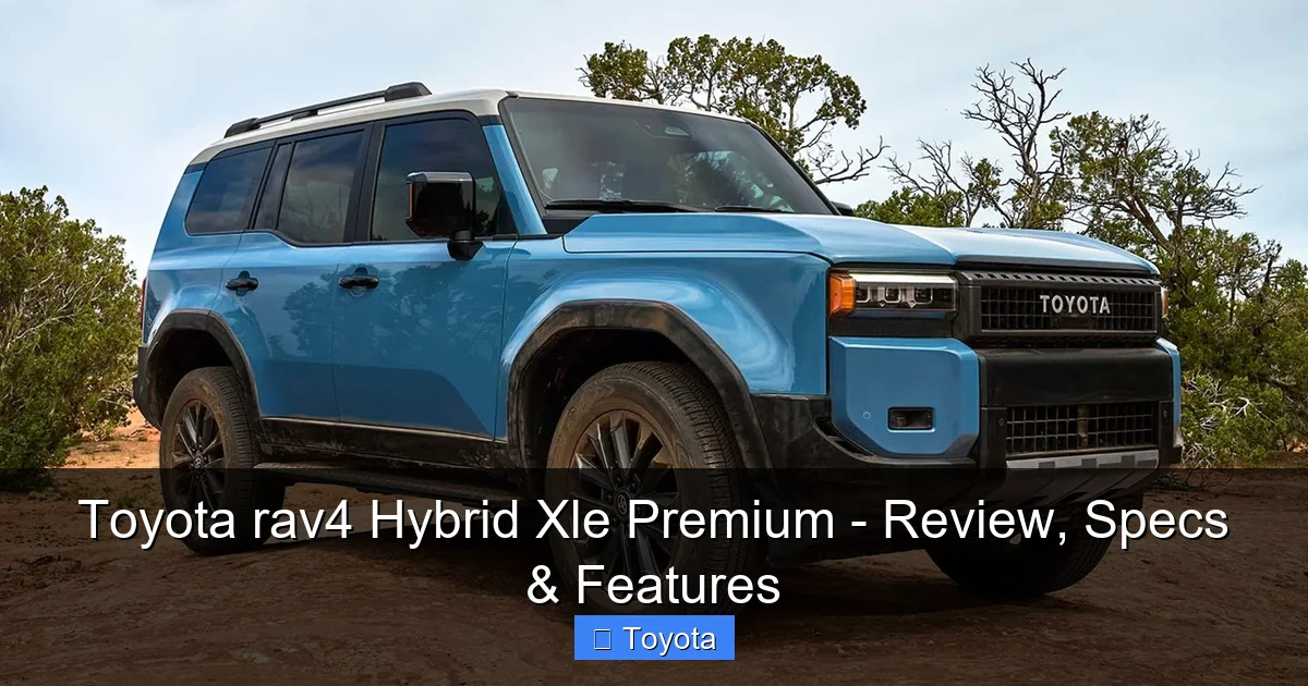 Toyota rav4 Hybrid Xle Premium - Review, Specs & Features - content2 visual guide