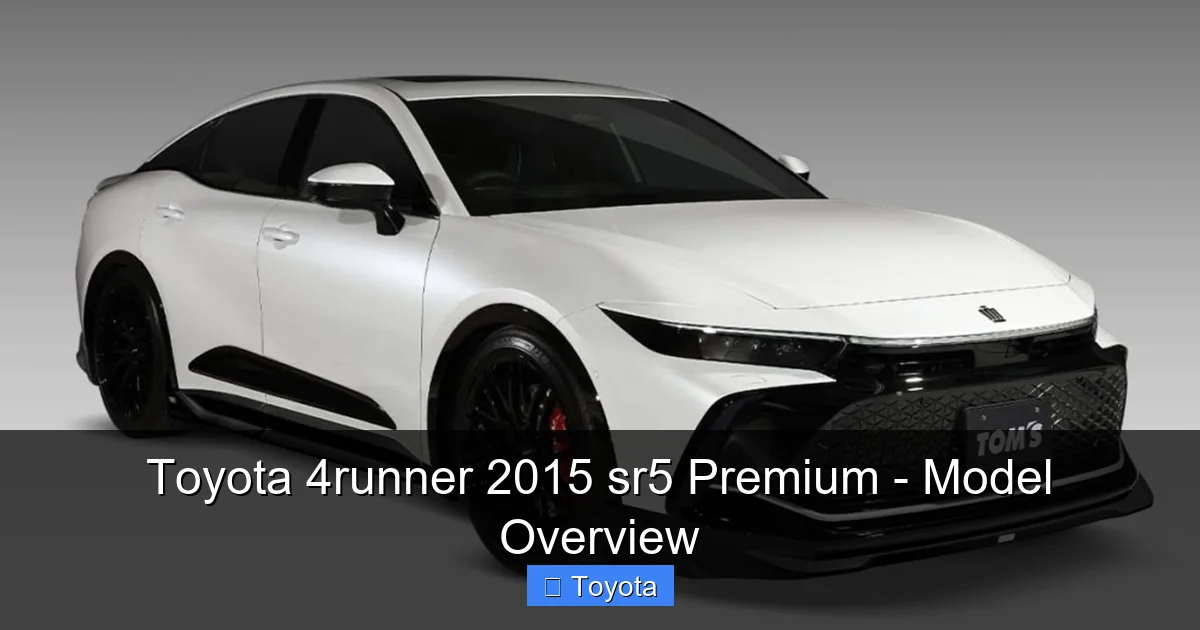 Featured image for Toyota 4runner 2015 sr5 Premium - Model Overview