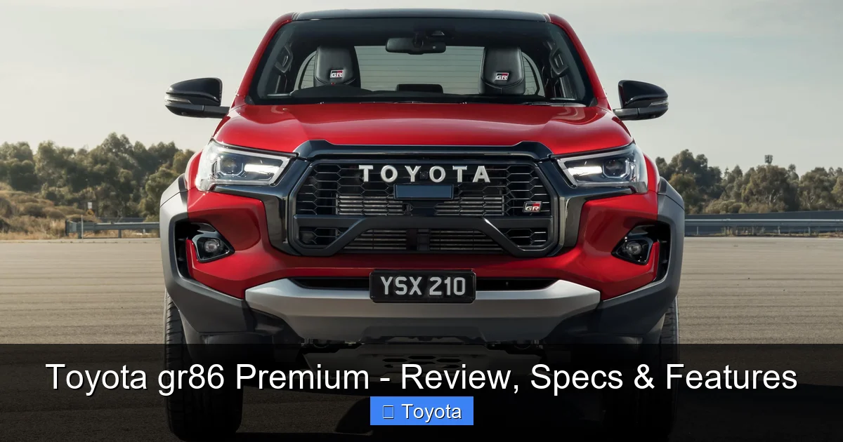 Featured image for Toyota gr86 Premium - Review, Specs & Features