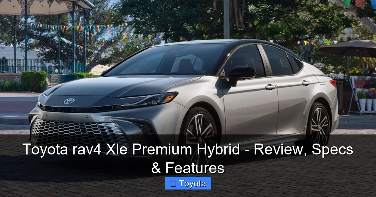 Featured image for Toyota rav4 Xle Premium Hybrid - Review, Specs & Features
