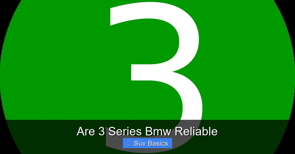 Are 3 Series Bmw Reliable