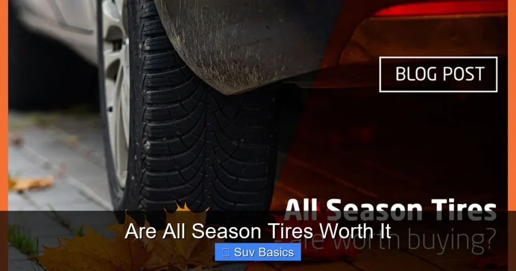 Are All Season Tires Worth It