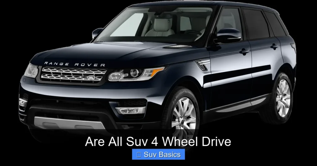 Are All Suv 4 Wheel Drive