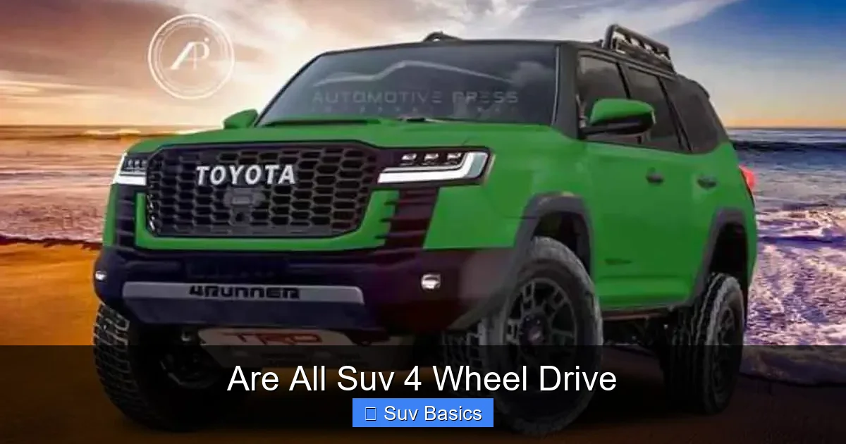 Are All Suv 4 Wheel Drive