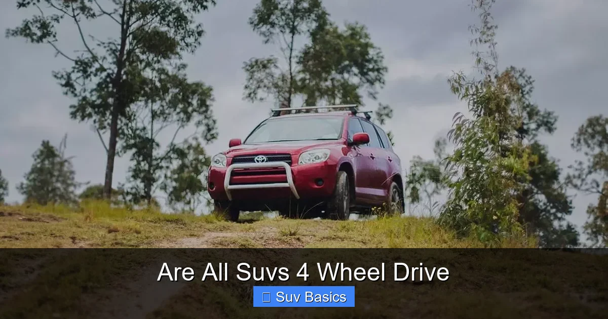 Are All Suvs 4 Wheel Drive
