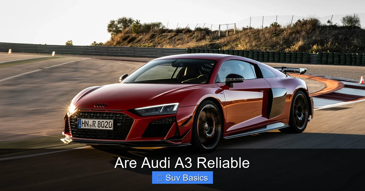 Are Audi A3 Reliable