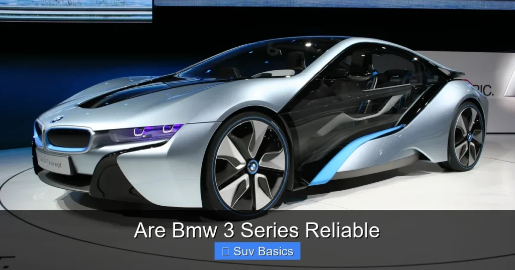Are Bmw 3 Series Reliable