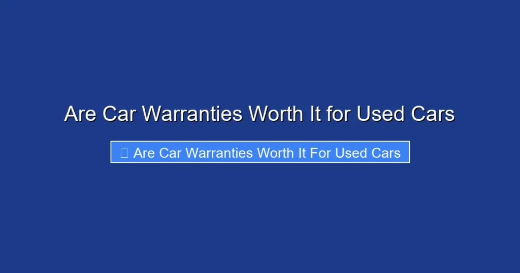 Are Car Warranties Worth It for Used Cars