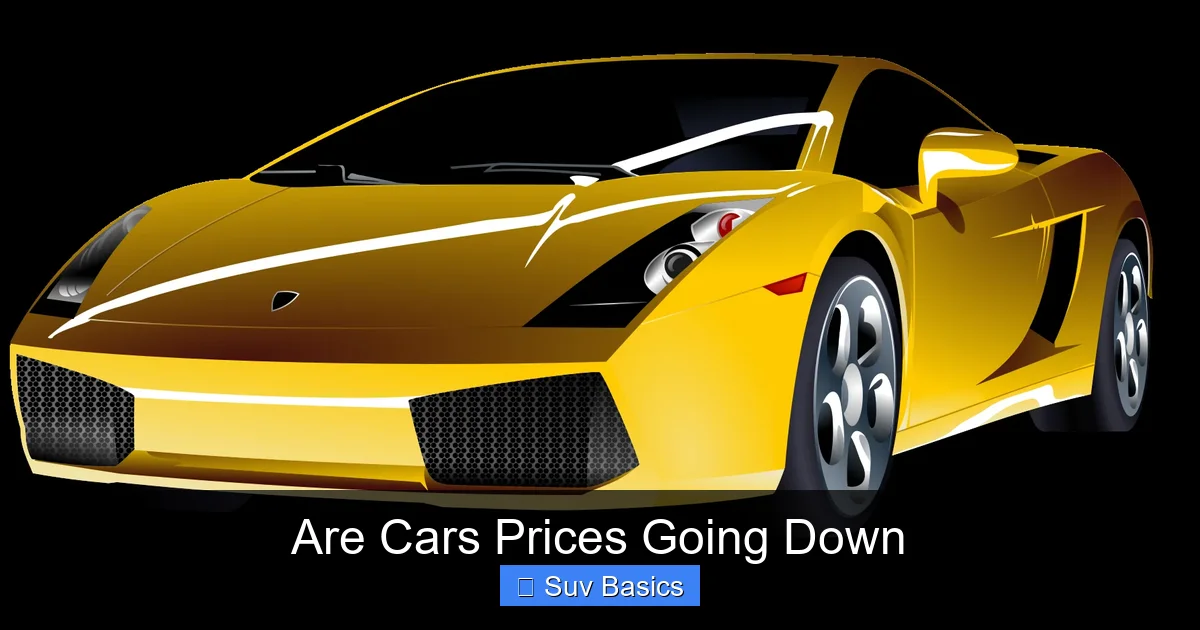 Are Cars Prices Going Down