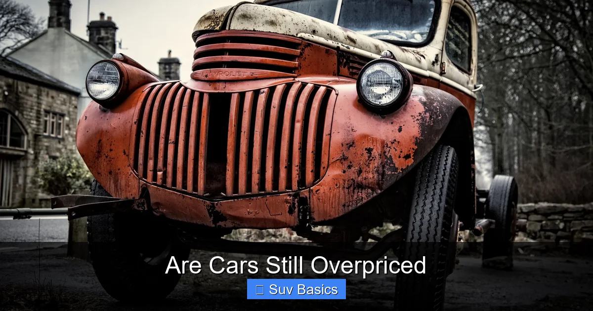 Are Cars Still Overpriced