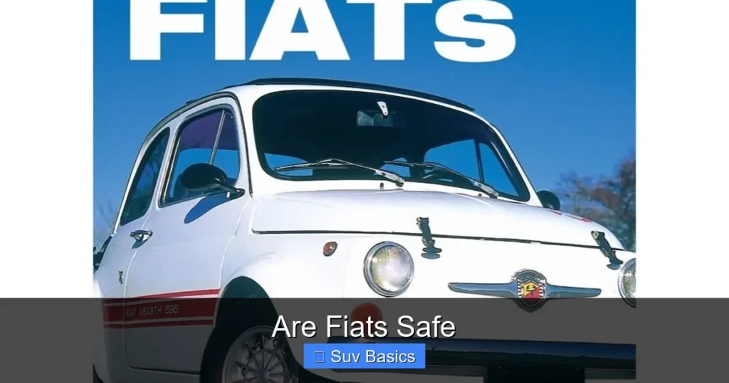 Are Fiats Safe