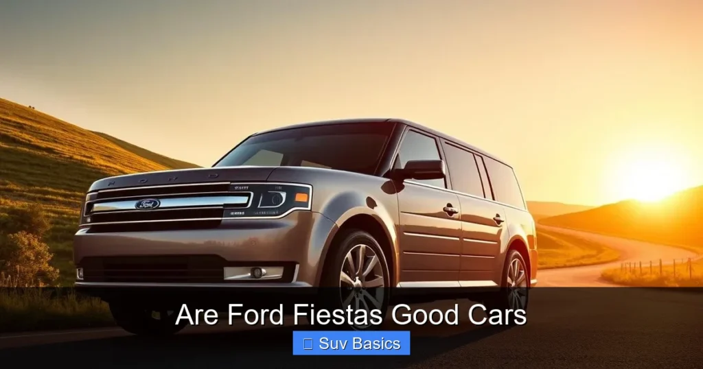 Are Ford Fiestas Good Cars