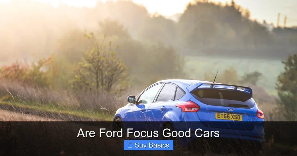 Are Ford Focus Good Cars