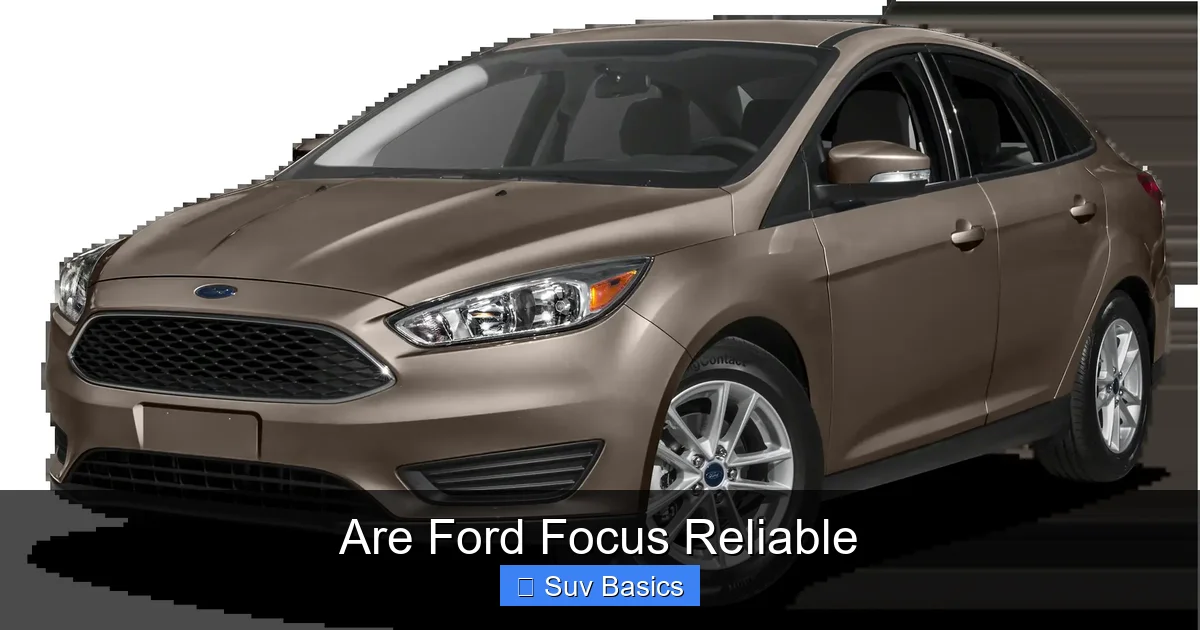 Are Ford Focus Reliable