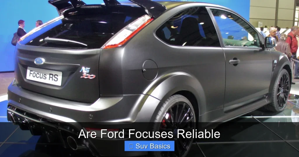 Are Ford Focuses Reliable