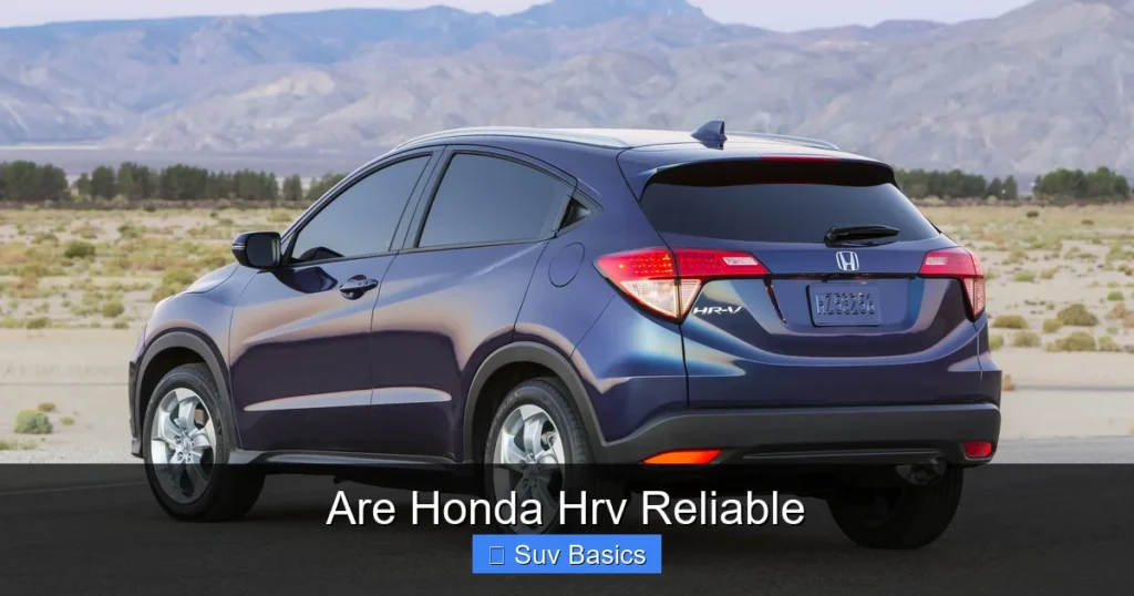Are Honda Hrv Reliable