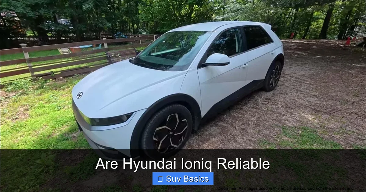 Are Hyundai Ioniq Reliable