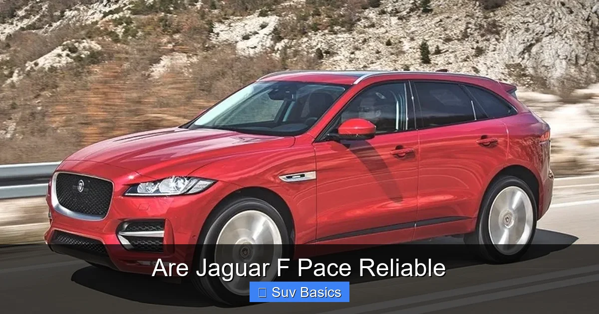 Are Jaguar F Pace Reliable