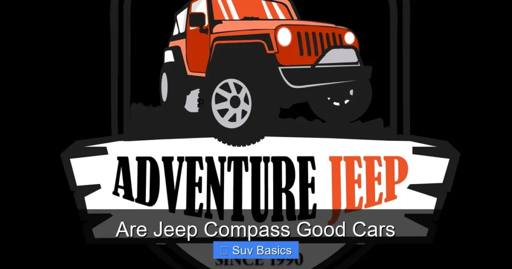 Are Jeep Compass Good Cars