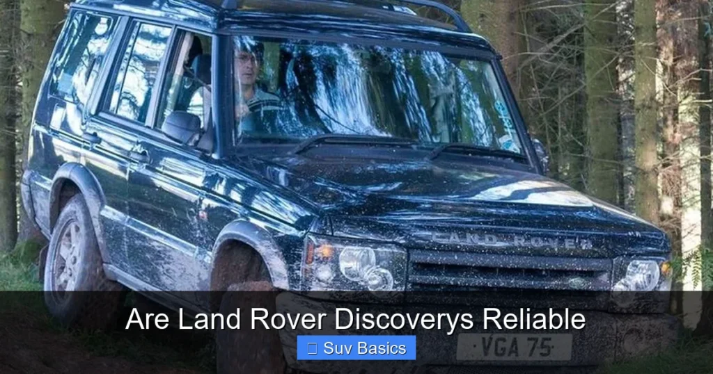 Are Land Rover Discoverys Reliable