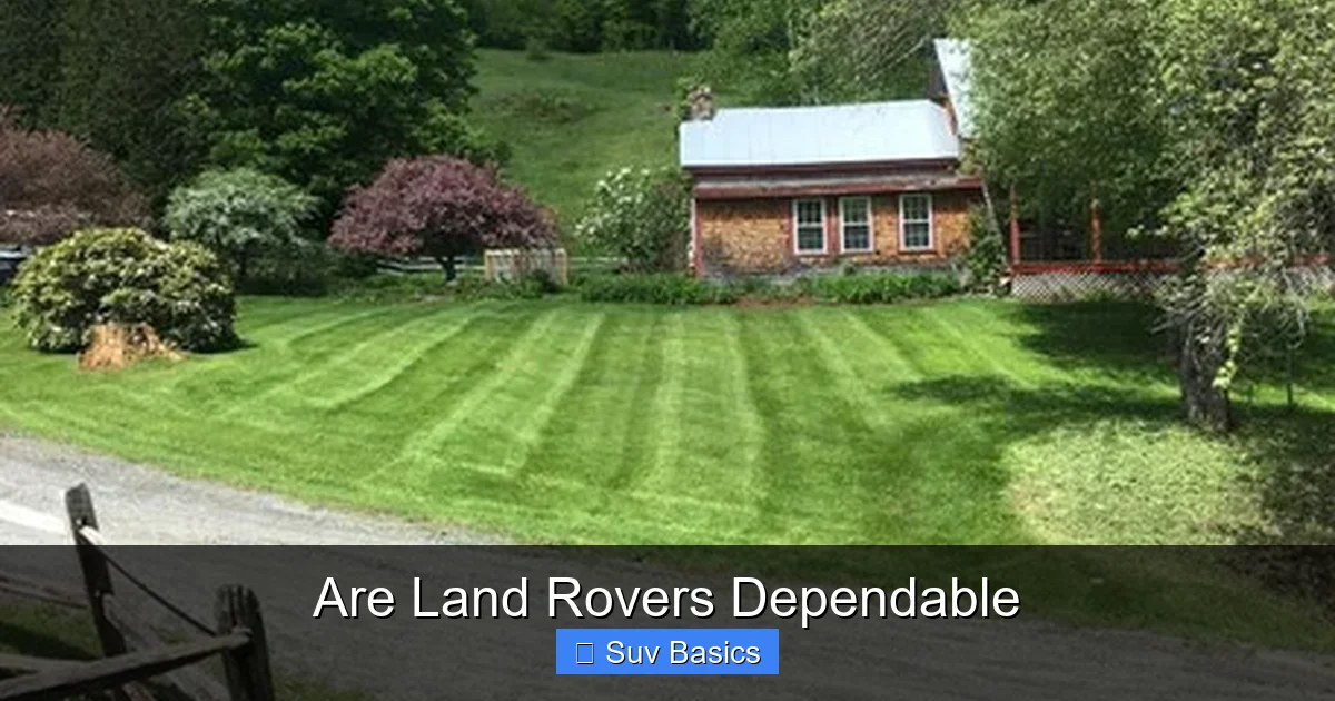 Are Land Rovers Dependable