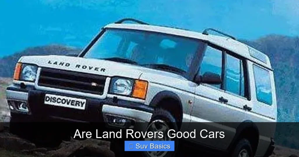 Are Land Rovers Good Cars