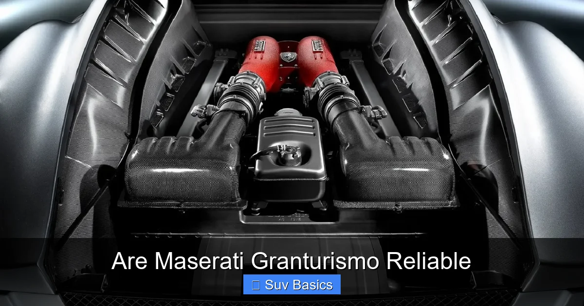 Are Maserati Granturismo Reliable