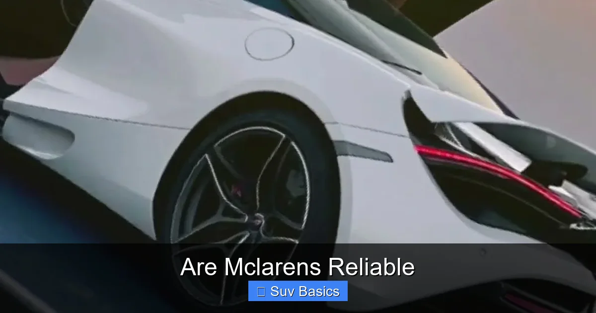 Are Mclarens Reliable