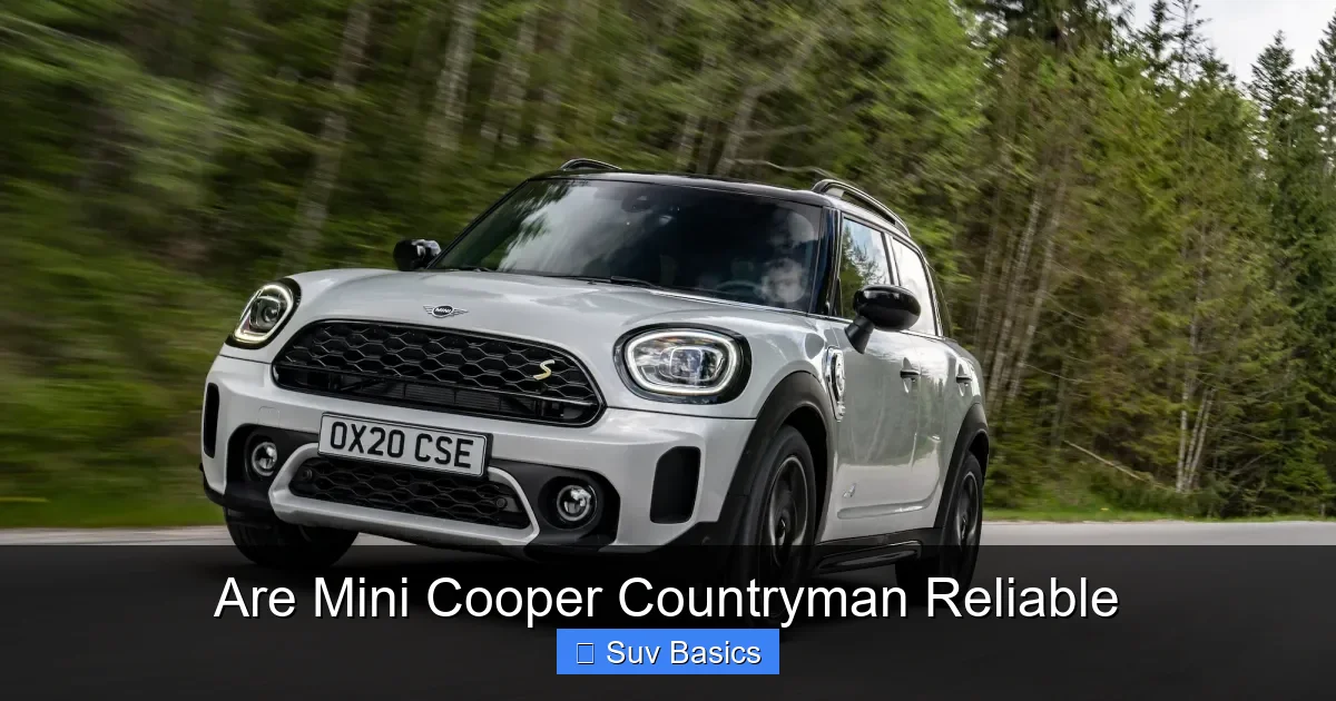 Are Mini Cooper Countryman Reliable