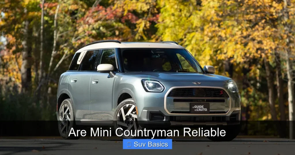 Are Mini Countryman Reliable