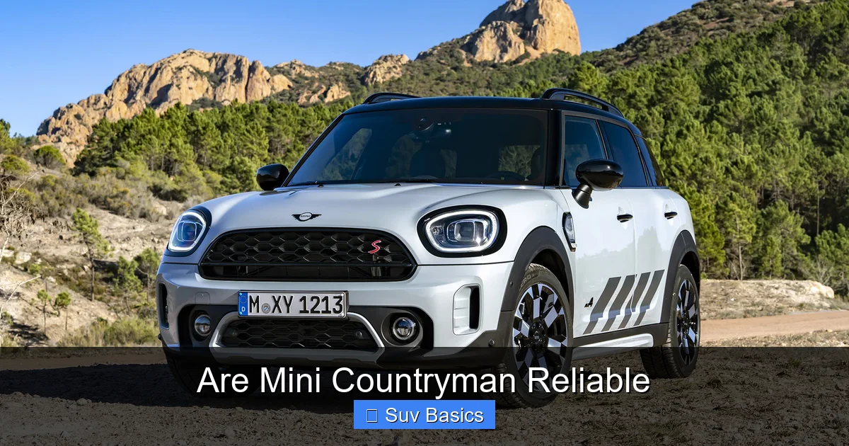 Are Mini Countryman Reliable