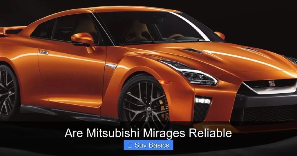 Are Mitsubishi Mirages Reliable