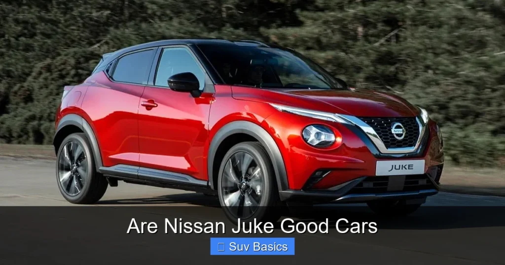 Are Nissan Juke Good Cars