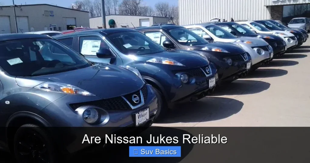 Are Nissan Jukes Reliable